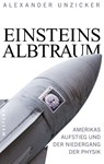 Einsteins Albtraum - Alexander Unzicker - 9783864893377
