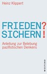 Frieden? Sichern! - Heinz Klippert - 9783864894343