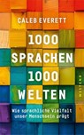 1000 Sprachen - 1000 Welten - Caleb Everett - 9783864894817