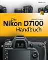 Das Nikon D7100 Handbuch - Michael Gradias - 9783864900853