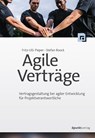 Agile Verträge - Fritz-Ulli Pieper ; Stefan Roock - 9783864904004