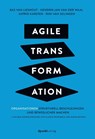 Agile Transformation - Bas van Lieshout ; Hendrik-Jan van der Waal ; Astrid Karsten ; Rini van Solingen - 9783864907777