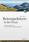 Retrospektiven in der Praxis - Marc Löffler - 9783864914614