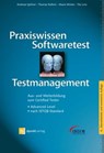 Praxiswissen Softwaretest - Testmanagement - Andreas Spillner ; Thomas Roßner ; Mario Winter ; Tilo Linz - 9783864915161