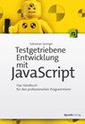 Testgetriebene Entwicklung mit JavaScript - Sebastian Springer - 9783864916489