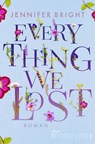 Everything We Lost - Jennifer Bright - 9783864931628