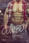 Cowboy: Immer nur du (Außergewöhnliche Helden Teil 5) - Hayley Faiman - 9783864956317