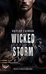 Devil's Hellions MC Teil 4: Wicked Perfect Storm - Hayley Faiman - 9783864956799