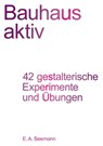 Bauhaus aktiv - Stiftung Bauhaus Dessau - 9783865024718