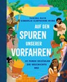 Auf den Spuren unserer Vorfahren - Raksha Dave - 9783865025432