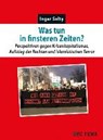 Was tun in finsteren Zeiten? - SOLTY,  Ingar - 9783865057426
