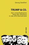 Trump & Co. - Georg Seeßlen - 9783865057792