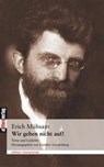 Wir geben nicht auf! - Erich Muhsam - 9783865200051
