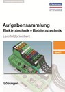 Aufgabensammlung Elektrotechnik Betriebstechnik. Band 1 -  - 9783865222695