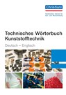 Technisches Wörterbuch Kunststofftechnik Deutsch-Englisch - Charlotte Schade - 9783865224392