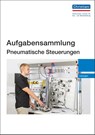 Aufgabensammlung Pneumatische Steuerungen. Lösungen -  - 9783865226396