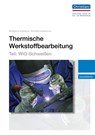 Thermische Werkstoffbearbeitung - Teil: WIG-Schweißen -  - 9783865227539
