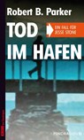 Tod im Hafen - Robert B. Parker - 9783865324160