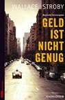 Geld ist nicht genug - Wallace Stroby - 9783865325815