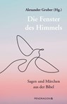 Die Fenster des Himmels - Alexander Gruber - 9783865327864