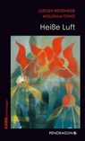 Heiße Luft - Jürgen Reitemeier ; Wolfram Tewes - 9783865329196