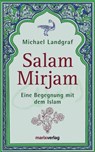 Salam Mirjam - Michael Landgraf - 9783865391889