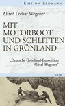 Mit Motorboot und Schlitten in Grönland - Alfred Lothar Wegener - 9783865398666