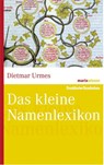 Das kleine Namenlexikon - Dietmar Urmes - 9783865399083