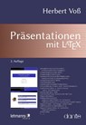 Präsentationen mit LaTeX - Herbert Voß - 9783865418364