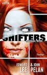 SHIFTERS – Radikal böse - Edward Lee ; John Pelan - 9783865524485