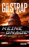Keine Gnade - John Gilstrap - 9783865525680