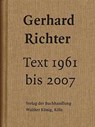 GERHARD RICHTER TEXT 1961 2007 PB - Gerhard Richter - 9783865601858
