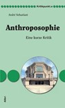 Anthroposophie - André Sebastiani - 9783865691224