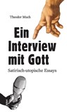Ein Interview mit Gott - Theodor Much - 9783865693709
