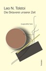 Die Sklaverei unserer Zeit - Leo N. Tolstoi - 9783865699015