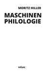 Maschinenphilologie - Moritz Hiller - 9783865995094