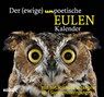 Der (ewige) (un)poetische Eulenkalender - immerwährend -  - 9783865995339