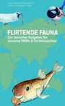 Flirtende Fauna - Kadmos-Verlagsteam - 9783865995599