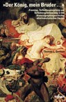 'Der König, mein Bruder...' - Thomas L. Gertzen - 9783865995650