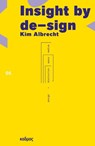 Insight by de-sign - Kim Albrecht - 9783865995810