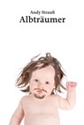 Albträumer - Andy Strauß - 9783866086258