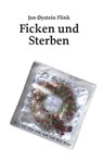 Ficken und Sterben - Jon Øysten Flink - 9783866086401
