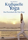 Kraftquelle Yoga - Gary Kraftsow - 9783866160279