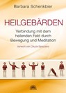Heilgebärden - Barbara Schenkbier - 9783866161757