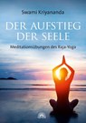 Der Aufstieg der Seele - Swami Kriyananda - 9783866162983