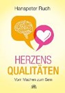 Ruch, H: Herzensqualitäten - RUCH,  Hanspeter - 9783866163393