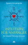 Intuition für Anfänger - Swami Kriyananda - 9783866163829