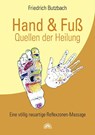 Hand & Fuß - Quellen der Heilung - Friedrich Butzbach - 9783866164567