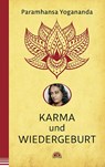 Karma und Wiedergeburt - Paramhansa Yogananda - 9783866164635