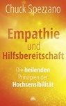 Empathie und Hilfsbereitschaft - Chuck Spezzano - 9783866165229